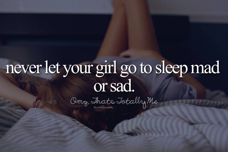 25 Going To Sleep Mad Quotes Sayings & Pictures