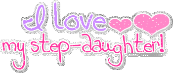 I Love My Step Daughter Quotes Meme Image 07