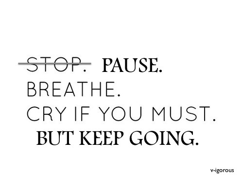 Keep Going Quotes Meme Image 08
