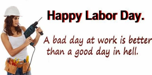 Labor Day Quotes And Sayings Meme Image 04