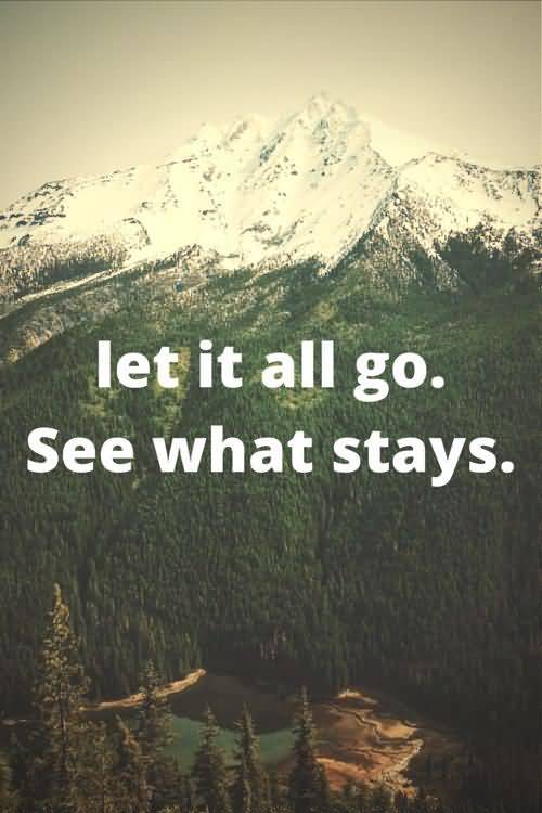 25 Let It Go Quotes and Sayings Images Colletion | QuotesBae