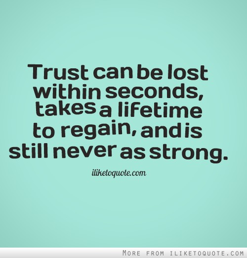 Lost Trust Quotes Meme Image 11