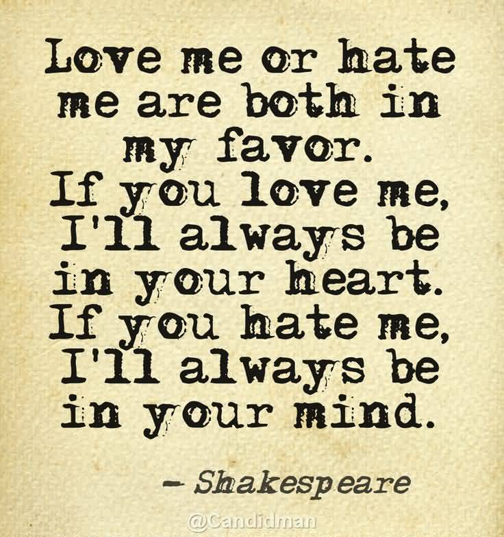 25 Love Me Or Hate Me Quotes and Sayings Collection