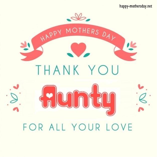 Mothers Day Quotes For Aunts Meme Image 07