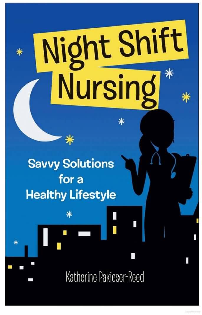 25 Night Shift Nurse Quotes and Sayings Collection