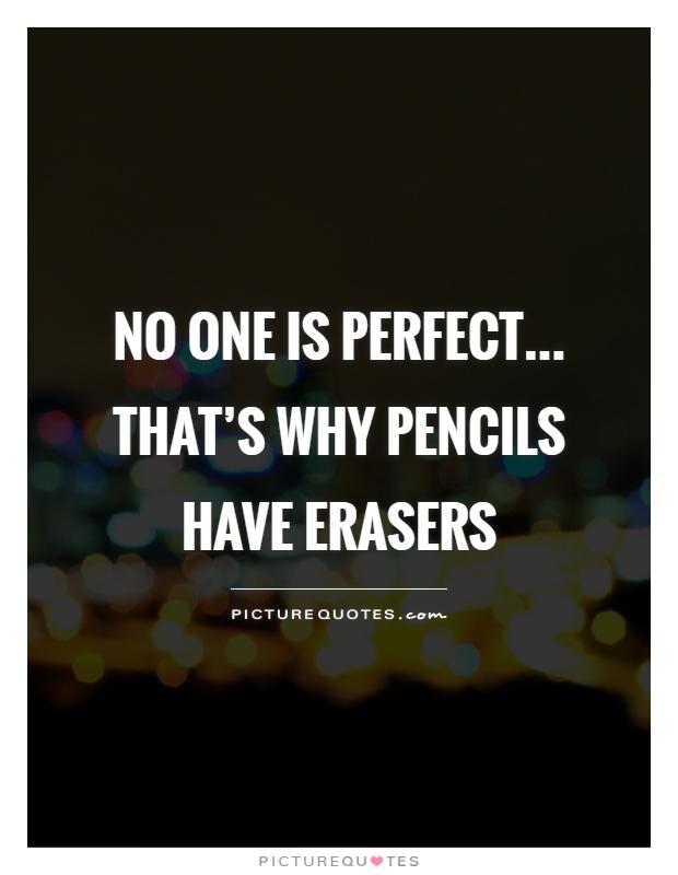 No One Is Perfect Quotes Meme Image 10