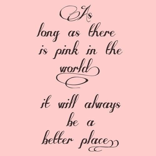 Pink Girly Quotes Meme Image 11