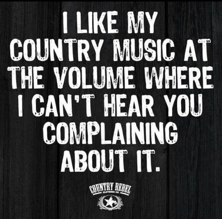Quotes About Being Country Meme Image 16
