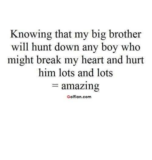 Quotes About Big Brothers Meme Image 02