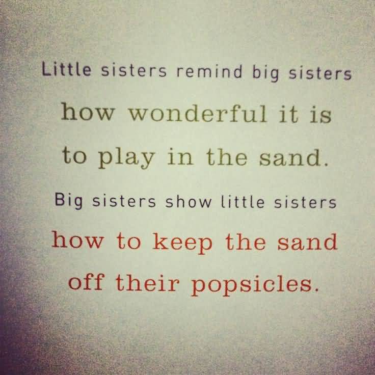Quotes About Big Sisters Meme Image 13