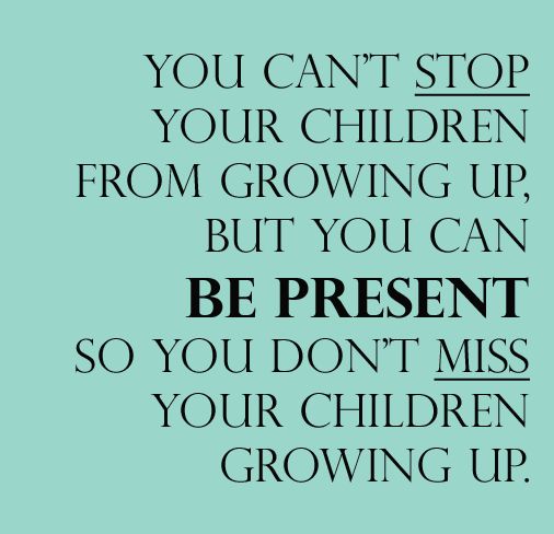 Quotes About Children Growing Up Meme Image 06