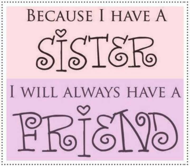 Quotes About Close Sisters Meme Image 18