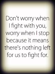 Quotes About Fighting With Friends Meme Image 02