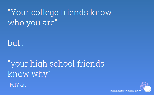 Quotes About Highschool Friends Meme Image 03