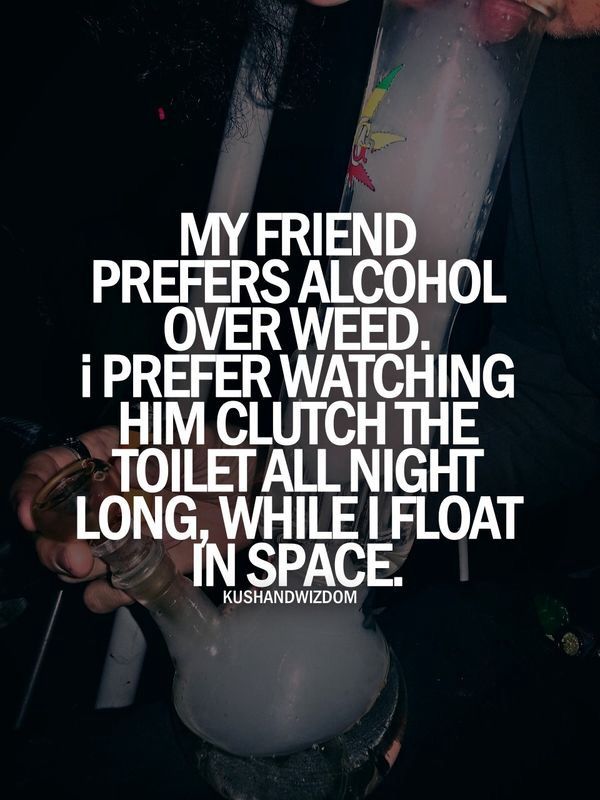 Quotes About Weed Meme Image 12