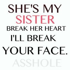Quotes For Sisters Meme Image 01