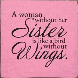 Quotes For Sisters Meme Image 03