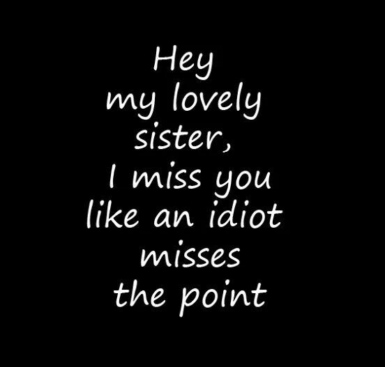 Quotes For Sisters Meme Image 05