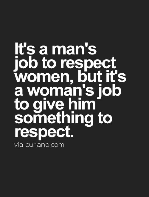 25 Respect Women Quotes Sayings Images and Photos  QuotesBae