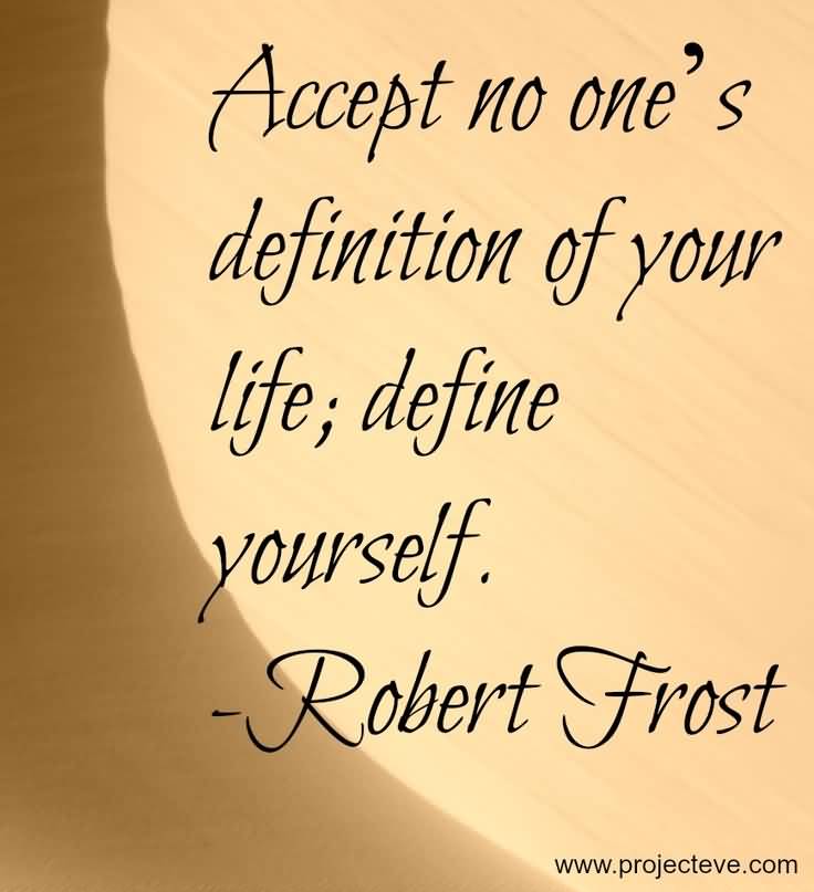 Robert Frost Quotes Meme Image 18