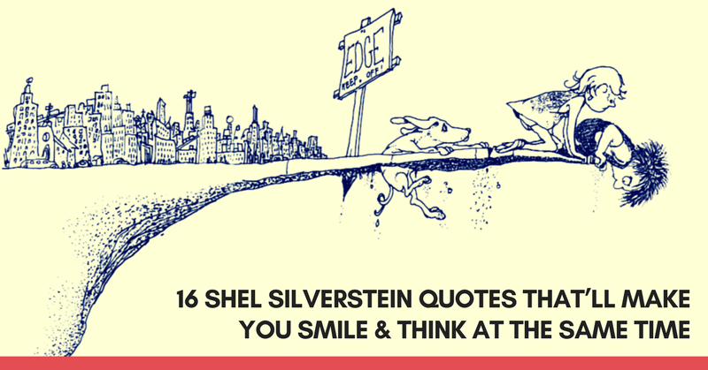 Shel Silverstein Quotes Meme Image 13