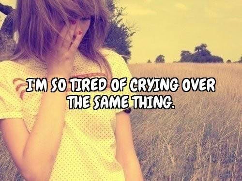 Tired Of Crying Quotes Meme Image 16