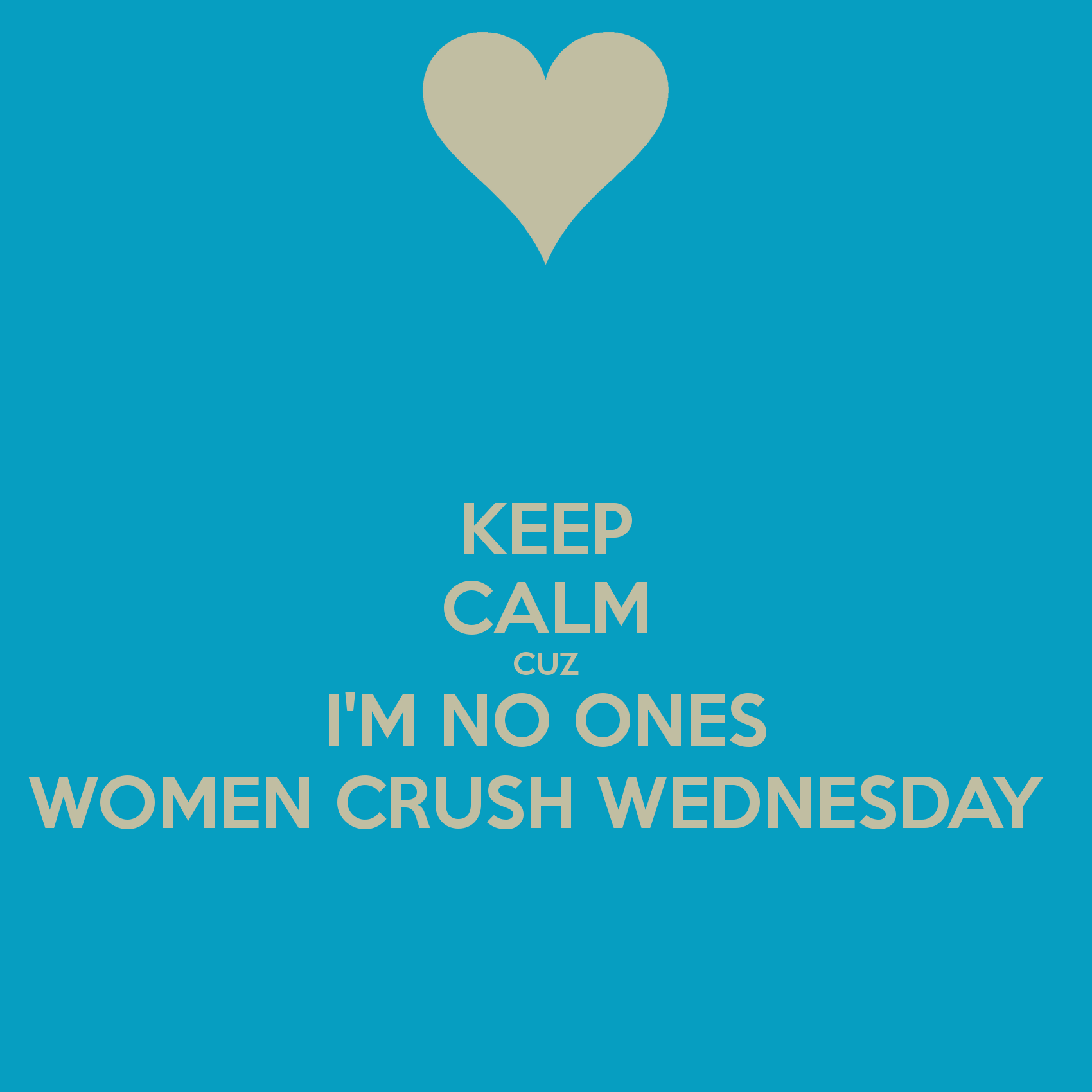 Woman Crush Wednesday Quotes Meme Image 11