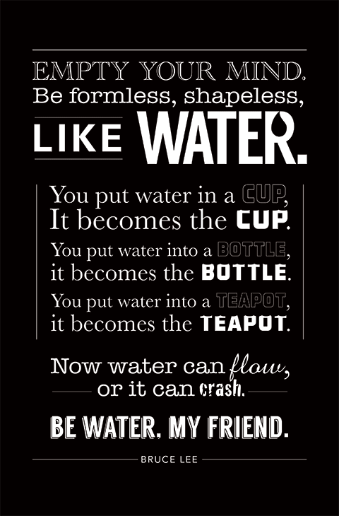 Be Water My Friend Quotes 01