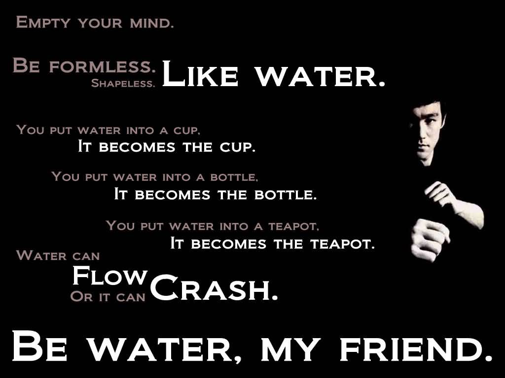 Be Water My Friend Quotes 03