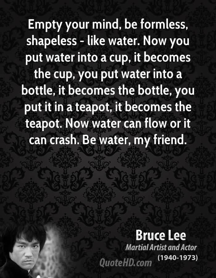 Be Water My Friend Quotes 07