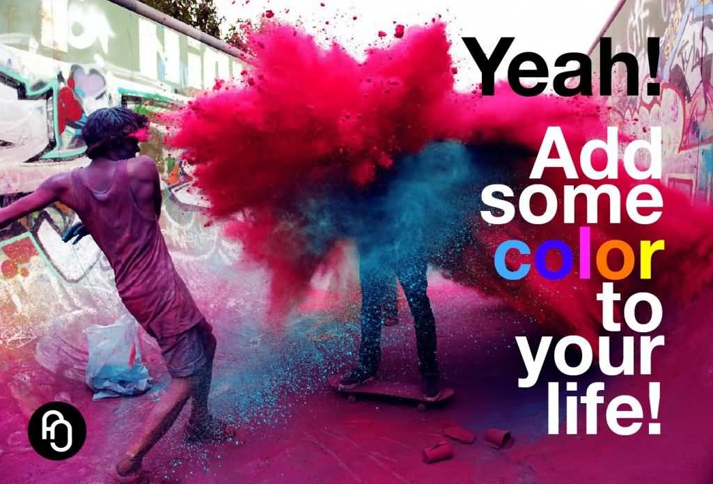 20 Color Your Life Quotes Sayings Images & Photos