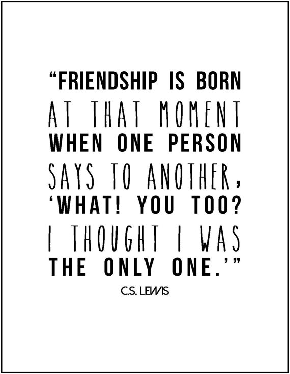 Cs Lewis Quote About Friendship 17