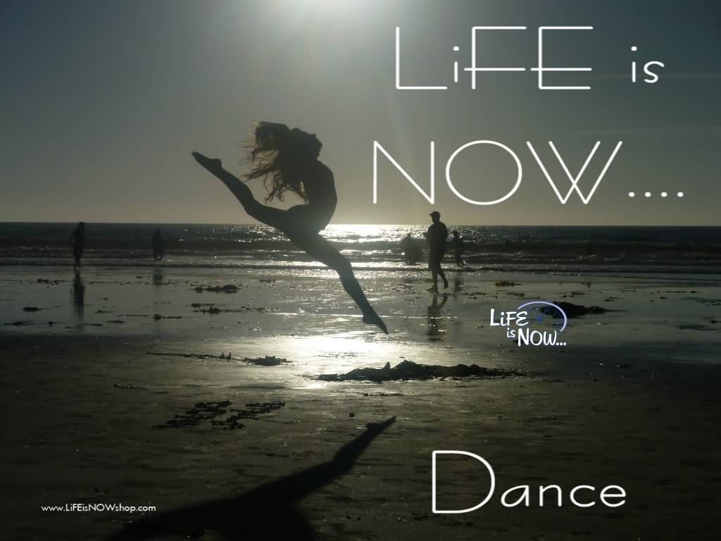 Dance Is Life Quotes 03