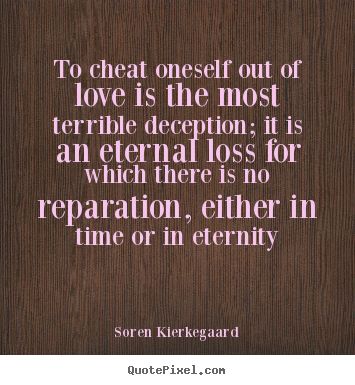 Deception Love Quotes 15