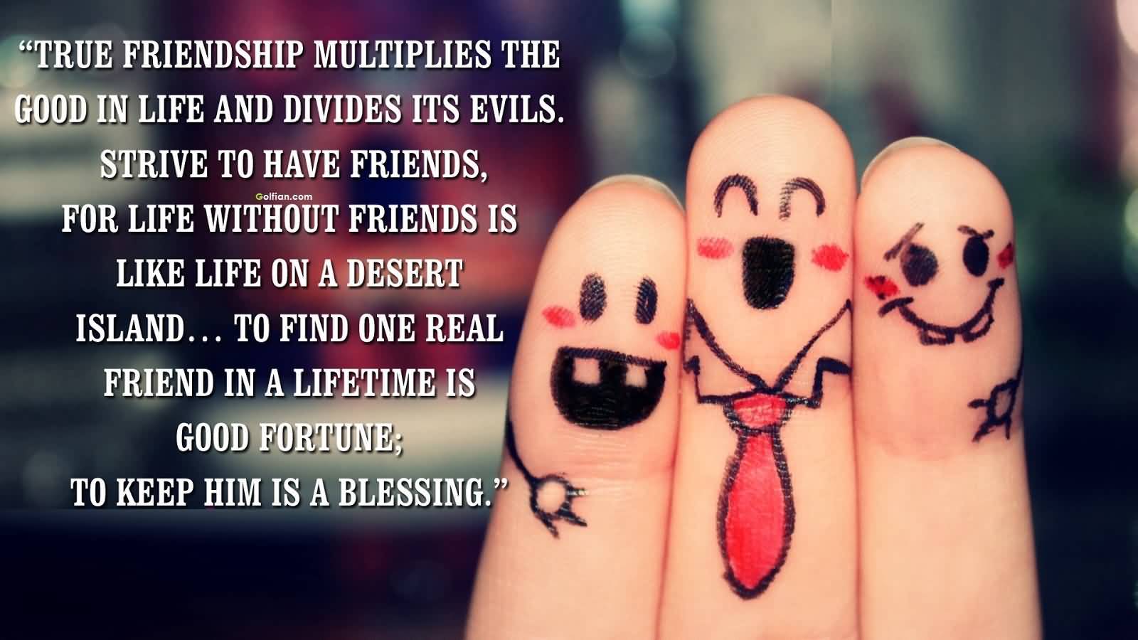 Famous Quotes About Friendship And Life 07