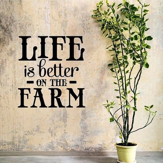 Farm Life Quotes 16