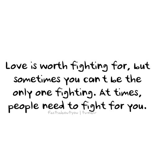 Fight For What You Love Quotes 17