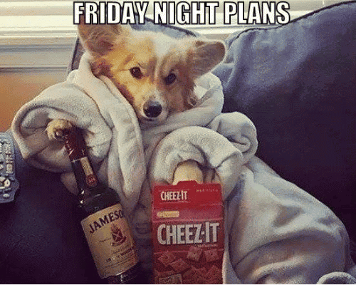 Friday Night Plans
