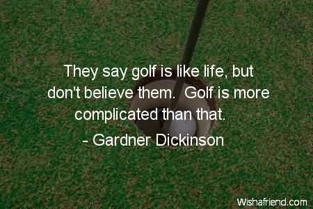 Golf Quotes About Life 12