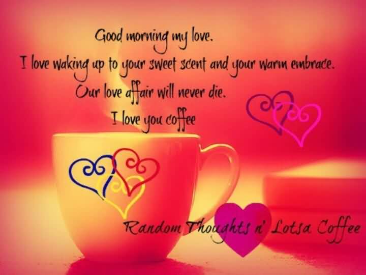Good Morning My Love Quotes For Him 09