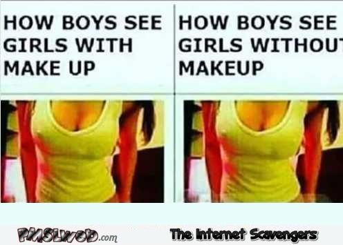 How Boys See Girls With Make Up How Boys See Girls Without Makeup