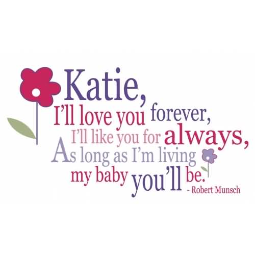 20 I Ll Love You Forever Quote Sayings With Pictures