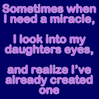I Love My Daughter Quotes 18