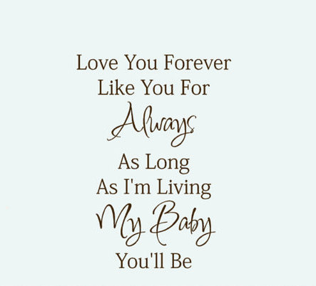 I Love You Forever I Like You For Always Quote 04