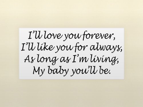 20 I Love You Forever I Like You For Always Quote