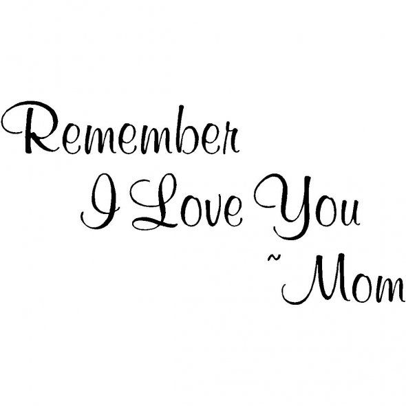 I Love You Mom Quotes 18