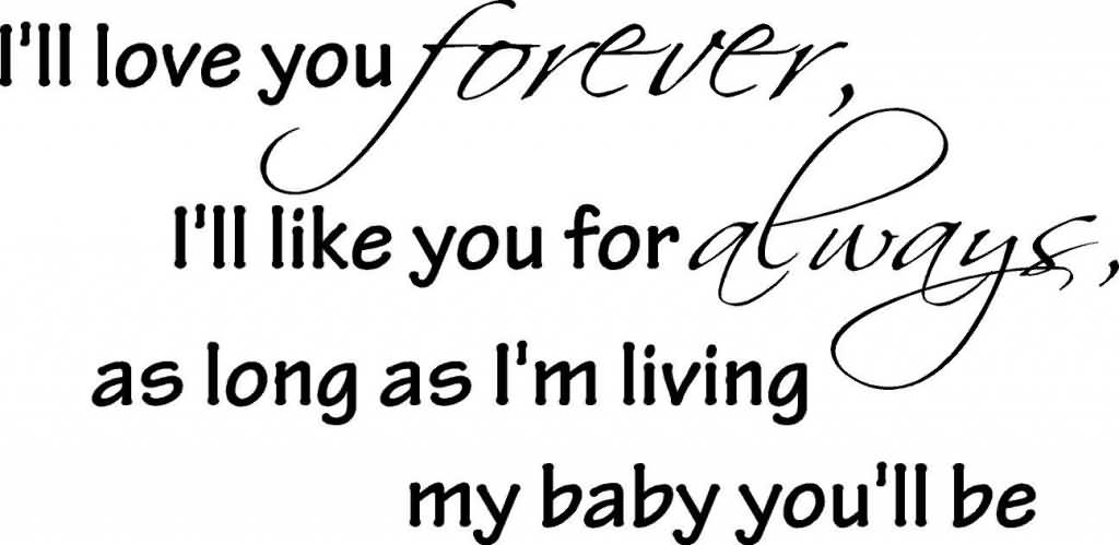 Ill Love You Forever Quote 04