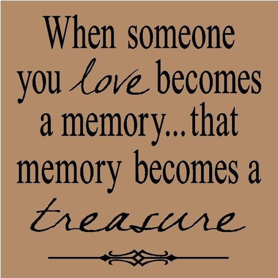 In Memory Of A Loved One Quotes 15