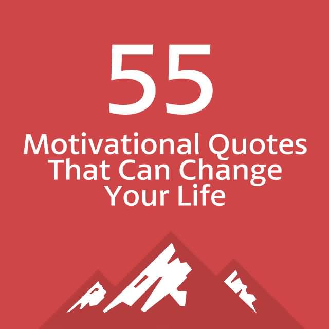 Inspirational Quotes To Change Your Life 05