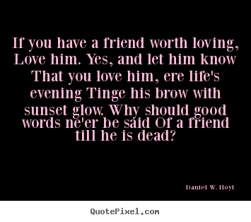 Inspiring Quotes About Friendship And Love 09